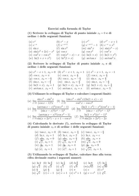 Esercizi sulla formula di Taylor (1) Scrivere lo sviluppo di Taylor di ...