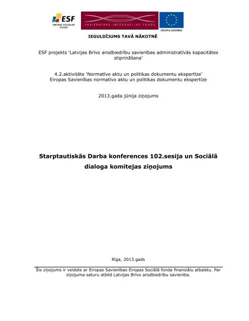 StarptautiskÄs Darba konferences 102.sesija un SociÄlÄ dialoga ...