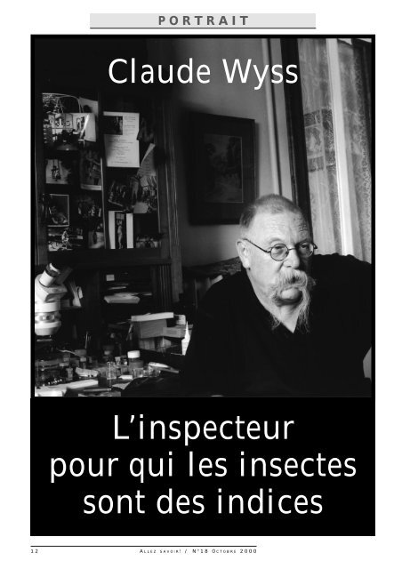 L'inspecteur pour qui les insectes sont des indices Claude Wyss