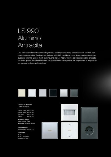 Serie LS 990 / Aluminio / Antracita - Jungiberica.net