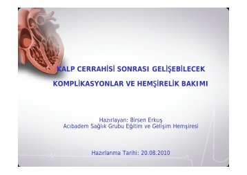 Kalp Cerrahisi SonrasÄ± GeliÅebilecek Komplikasyonlar ve HemÅirelik ...