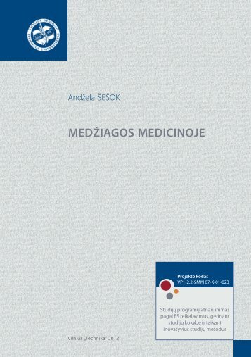 MedÃ…Â¾iagos Medicinoje - Vilniaus Gedimino technikos universitetas