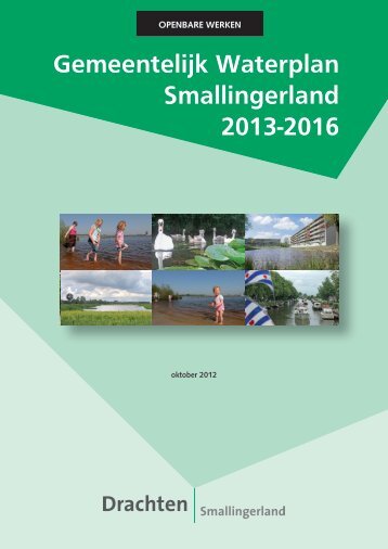 Gemeentelijk Waterplan Smallingerland 2013-2016
