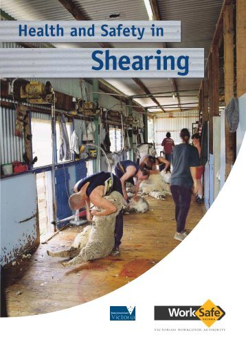 Health and Safety in Shearing (PDF 917kb) - WorkSafe Victoria