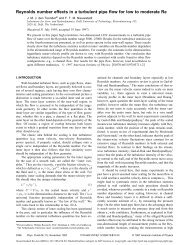 Reynolds number effects in a turbulent pipe flow for low to moderate ...