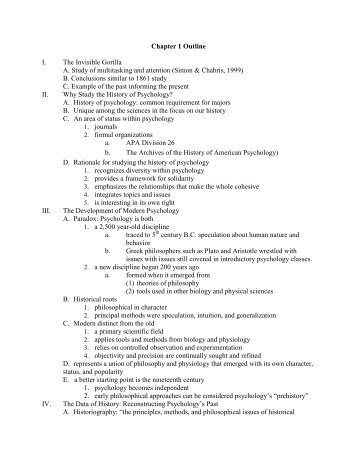 Chapter 1 Outline I. The Invisible Gorilla A. Study of multitasking and ...
