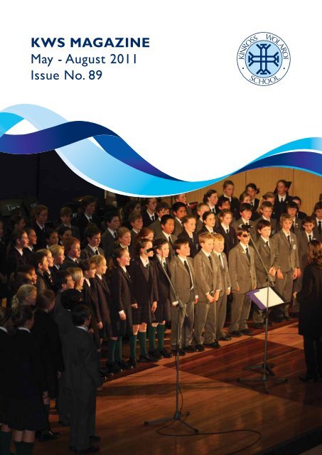 KWS MAGAZINE May - Kinross Wolaroi School