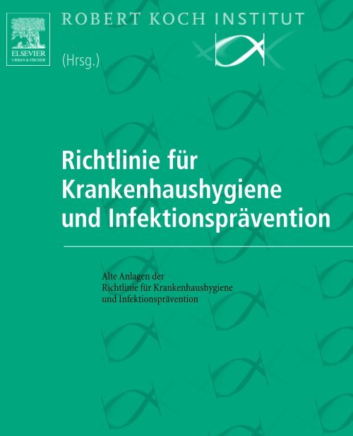 Richtlinie fÃƒÂ¼r Krankenhaushygiene und InfektionsprÃƒÂ¤vention