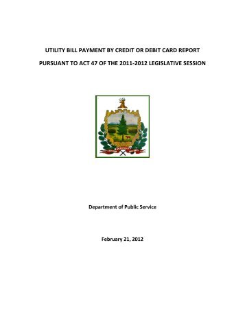 Utility Bill Payment by Credit or Debit Card: Report - Vermont ...