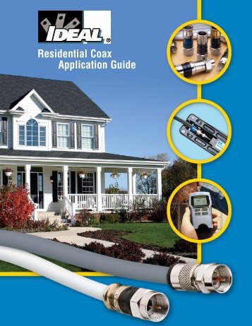 Residential Coax Application Guide - Ideal Industries