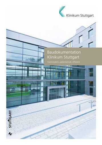 Baudokumentation Klinikum Stuttgart