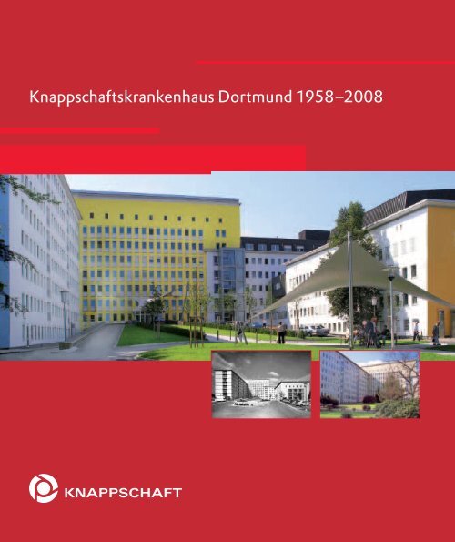 Knappschaftskrankenhaus Dortmund 1958â€“2008