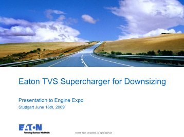 Eaton TVS Supercharger for Downsizing - Engine Expo