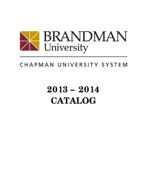 2013 â 2014 CATALOG - Brandman University