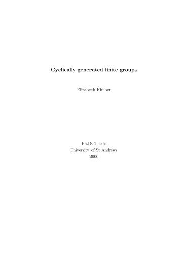 Cyclically generated finite groups - Centre for Interdisciplinary ...