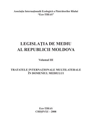 LEGISLAŢIA DE MEDIU AL REPUBLICII MOLDOVA - Eco - Tiras