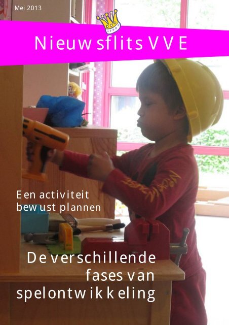 Nieuwsflits VVE mei 2013 - Kinderdagpaleis La Luna