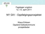 NY GIV - Oppland fylkeskommune