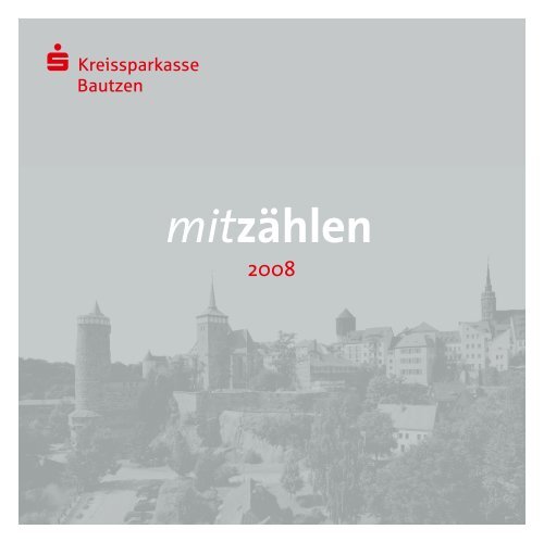 mitzählen - Jahresbilanz 2008 - Kreissparkasse Bautzen