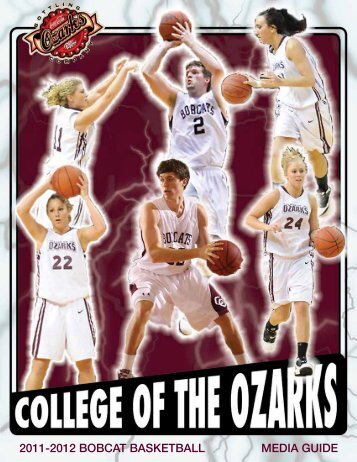 2011-2012 bobcat basketball media guide - College of the Ozarks