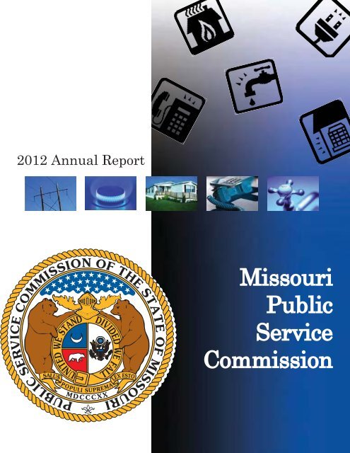 2012 PSC Annual Report - Missouri Public Service Commission