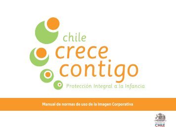 Manual de normas de uso de la Imagen Corporativa - Chile Crece ...