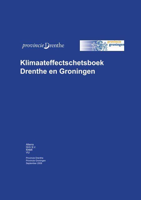 Klimaateffectschetsboek Drenthe en Groningen - Provincie Drenthe