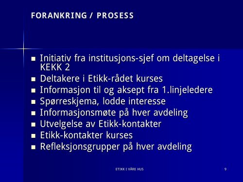 ETIKK I VÃRE HUS - Sykehjemsetaten