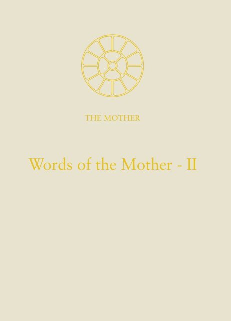 Words of the Mother - II