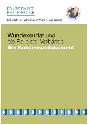 Wundexsudat und die Rolle der VerbÃ¤nde - Wounds International