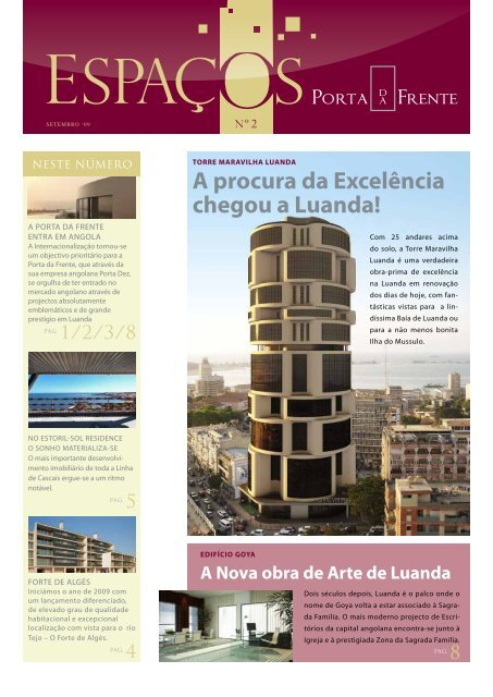 A procura da Excelência chegou a Luanda! - EGO Real Estate