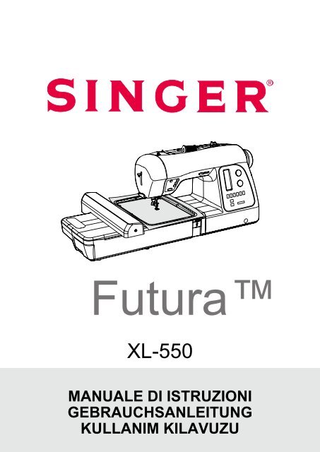 XL-550 - SINGER Futura Support