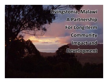 Livingstonia, Malawi A Partnership F L T For Long Term Community ...
