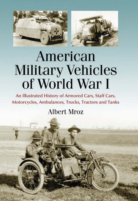 American Military Vehicles of World War I - Land Locomotion