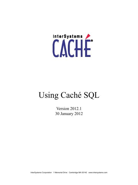 Using Caché SQL - InterSystems Documentation