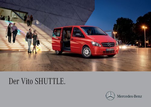 Der Vito SHUTTLE.