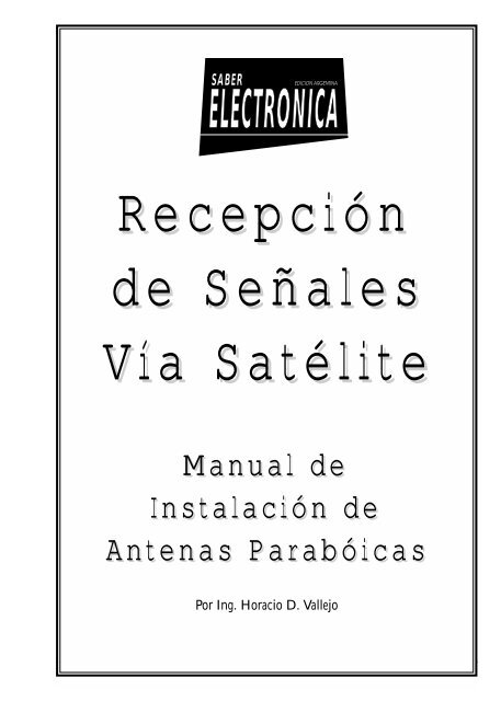 Indice La RecepciÃ³n de SeÃ±ales VÃ­a satÃ©lite...........3 - Profe Saul