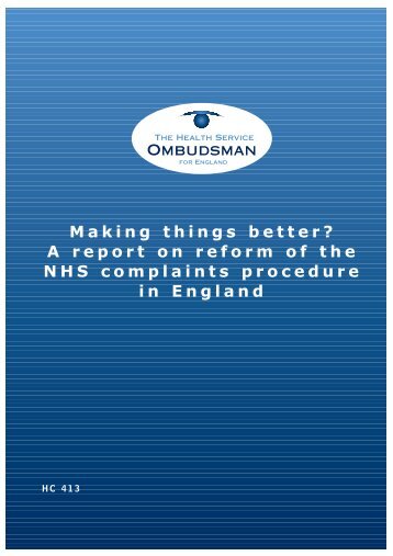 Making things better? A report on reform of the NHS complaints ...