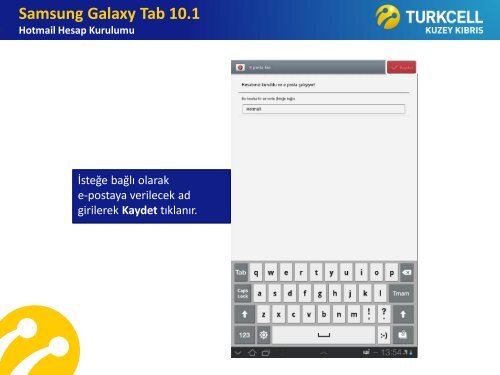 Samsung Galaxy Tab 10.1 Hotmail Hesap Kurulumu