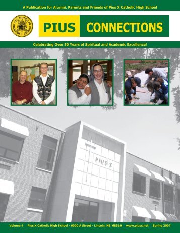 Spring 2007 - Pius X Foundation Home - Pius X High School