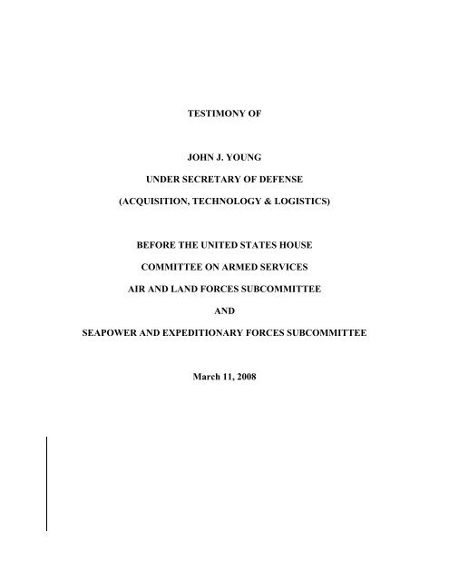 testimony of john j. young under secretary of defense (acquisition ...