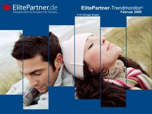 ElitePartner-Trendmonitor Â© Februar 2009 - ElitePartner-Akademie