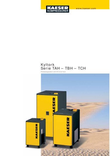 Kyltork Serie TAH â TBH â TCH - Kaeser Kompressorer AB