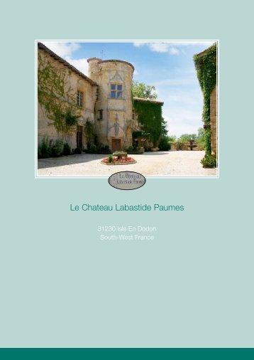 Le Chateau Labastide Paumes - Chateau for sale in France