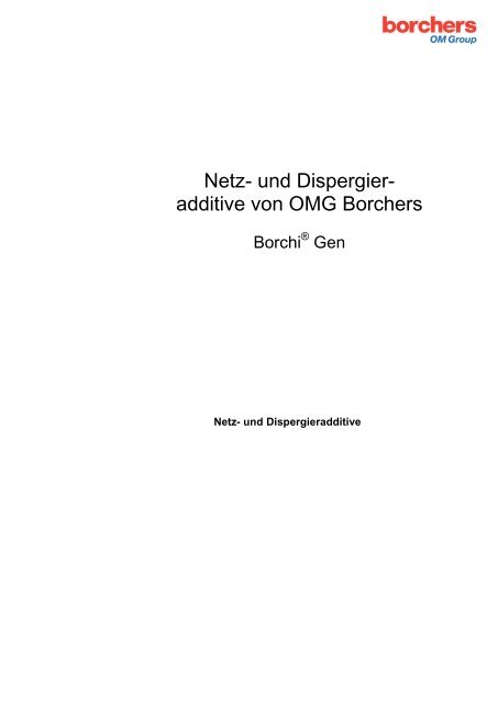 Netz- und Dispergier- additive von OMG Borchers - Borchers GmbH