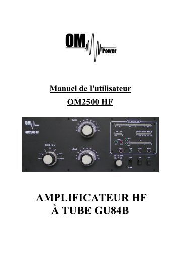AMPLIFICATEUR HF Ã TUBE GU84B - OM Power
