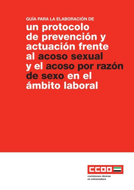 un protocolo de prevención y actuación frente al acoso ... - CCOO