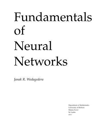 Fundamentals of Neural Networks, Janak R. Wedagedera
