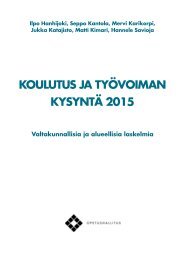 KOULUTUS JA TYÃVOIMAN KYSYNTÃ 2015 - Opetushallitus