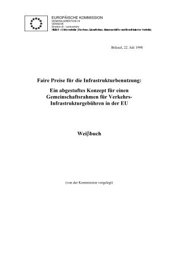 Faire Preise fÃ¼r die Infrastrukturbenutzung: Ein abgestuftes Konzept ...